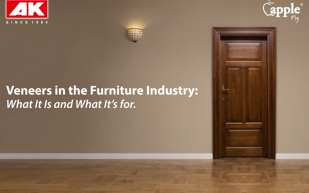 Veneers in the Furniture Industry 一 What It Is and What It’s for