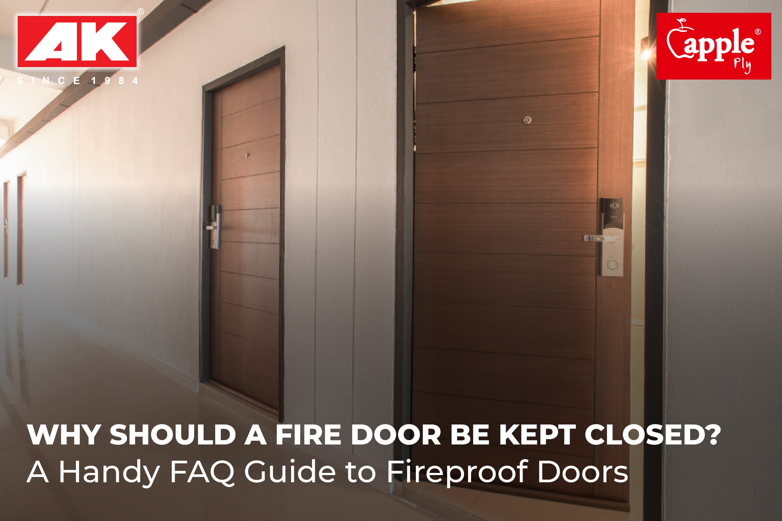 Why Should a Fire Door Be Kept Closed?