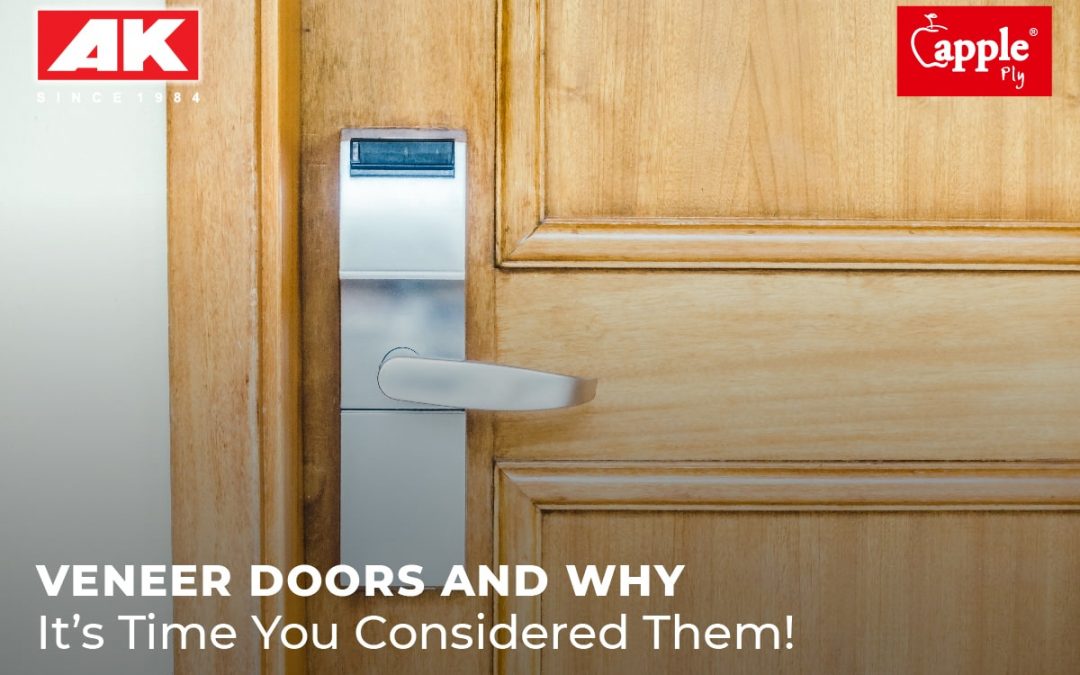 Veneer Doors and Why It’s Time You Considered Them!