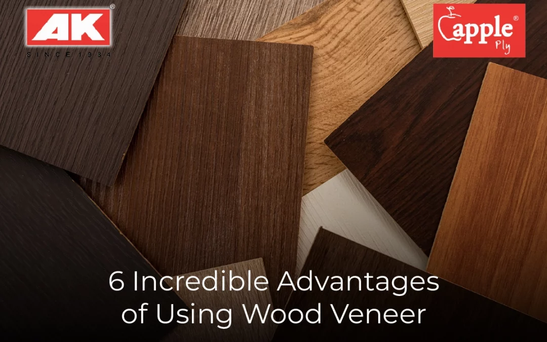6 Incredible Advantages of Using Wood Veneer