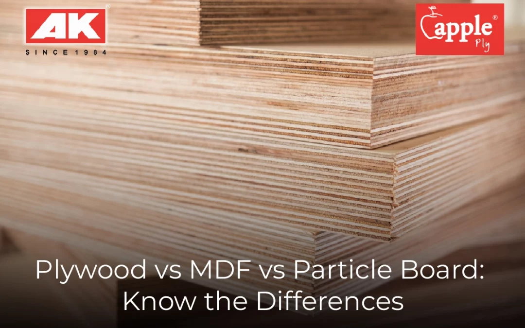 Plywood vs MDF vs Particle Board: Know the Differences