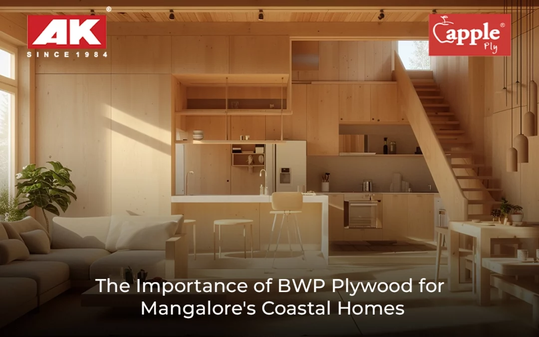 The Importance of BWP Plywood for Mangalore's Coastal Homes