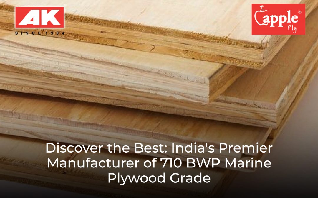 Discover the Best: India's Premier Manufacturer of 710 BWP Marine Plywood Grade